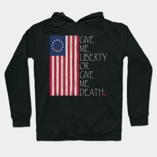 Liberty or Death Hoodie